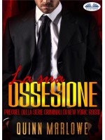 La Sua Ossessione-Prequel Della Serie Criminali Di New York: Rossi