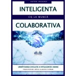 Inteligența Colaborativă-IC La Muncă