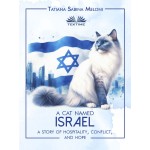 A Cat Named Israel-A Story Of Hospitality, Conflict, And Hope