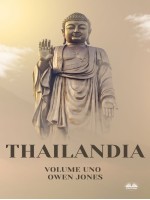 Thailandia-Alla Scoperta Dei Segreti Della Terra Dei Sorrisi