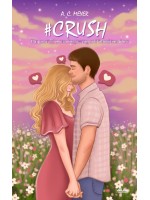 #Crush-Ella Quería Un Nuevo Comienzo... Y Encontró El Amor Verdadero.