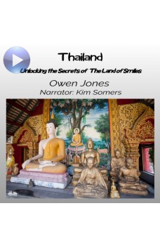 Thailand-Unlocking The Secrets Of The Land Of Smiles