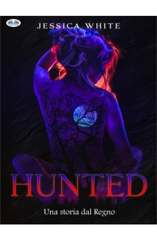 Hunted-Una Storia Dal Regno