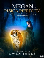Megan Și Pisica Pierdută-Un Ghid Spiritual, O Fantomă A Unui Tigru Și O Mamă De Speriat!