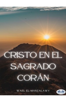 Cristo En El Sagrado Corán