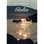 Giulia-The Story Of A Forty-Something Woman Who Falls In Love With A Man Almost Half Her Age