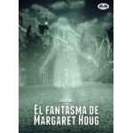 El Fantasma De Margaret Houg