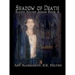 Shadow Of Death (Blood Bound Book 8)
