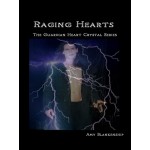 Raging Hearts-The Guardian Heart Crystal Book 3