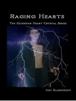 Raging Hearts-The Guardian Heart Crystal Book 3