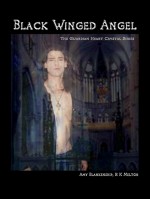 Black Winged Angel-The Guardian Heart Crystal Book 7