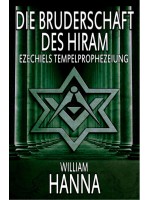 Die Bruderschaft Des Hiram: Ezechiels Tempelprophezeiung
