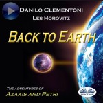 Back To Earth-The Adventures Of Azakis And Petri