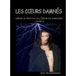 Les Coeurs Damnés-Le Crystal Du Coeur Du Gardien Livre 8