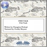 Fish Talk-Fish Tank