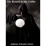 The Return To The Cabin