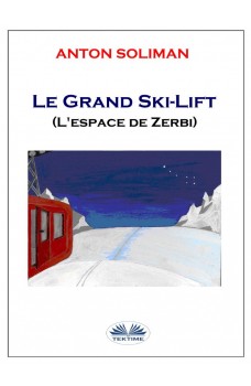 Le Grand Ski-Lift-L'Espace De Zerbi