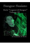 Sangue Saziato-Serie “legami Di Sangue” - Volume 10