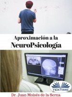 Aproximación A La Neuropsicología