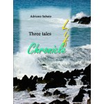 Life, Chronicle.-Three Tales