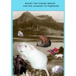 Bleiki The Viking Mouse And The Conquest Of Highlands