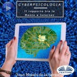 Cyberpsicologia-Il Rapporto Tra La Mente E Internet