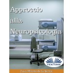 Approccio Alla Neuropsicologia