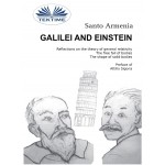 Galilei And Einstein-Reflections On The Theory Of General Relativity. The Free Fall Of Bodies.