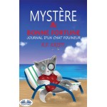 Mystère Et Bonne Fortune-Le Journal D'Un Chat Fouineur