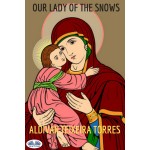 Our Lady Of The Snows
