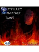 Sanctuary - Serie ”Legami Di Sangue” - Volume 9