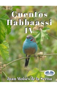 Cuentos Habbaassi IV