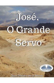 José, O Grande Servo