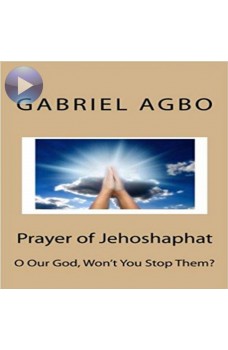 Prayer Of Jehoshaphat: ”O Our God, Won'T You Stop Them?”